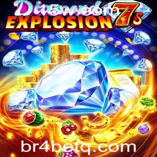 Descubra o empolgante mundo de DiamondExplosion7s no br4bet