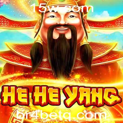 Descubra o Fascinante Mundo de HeHeYang e as Estratégias com o Br4bet